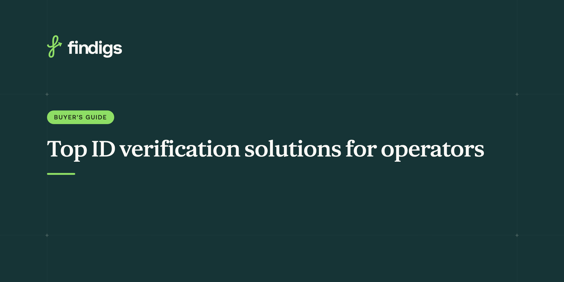 Top ID verification solutions for property managers (and why Findigs stands out)
