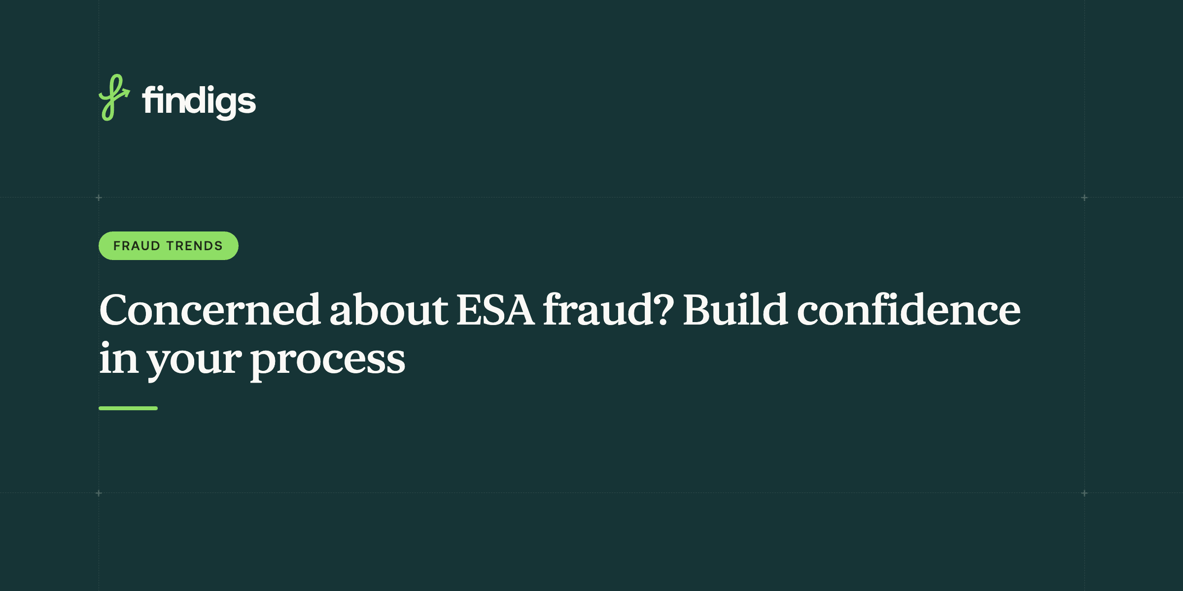 Concerned about ESA fraud? Here's how to create confidence in your process