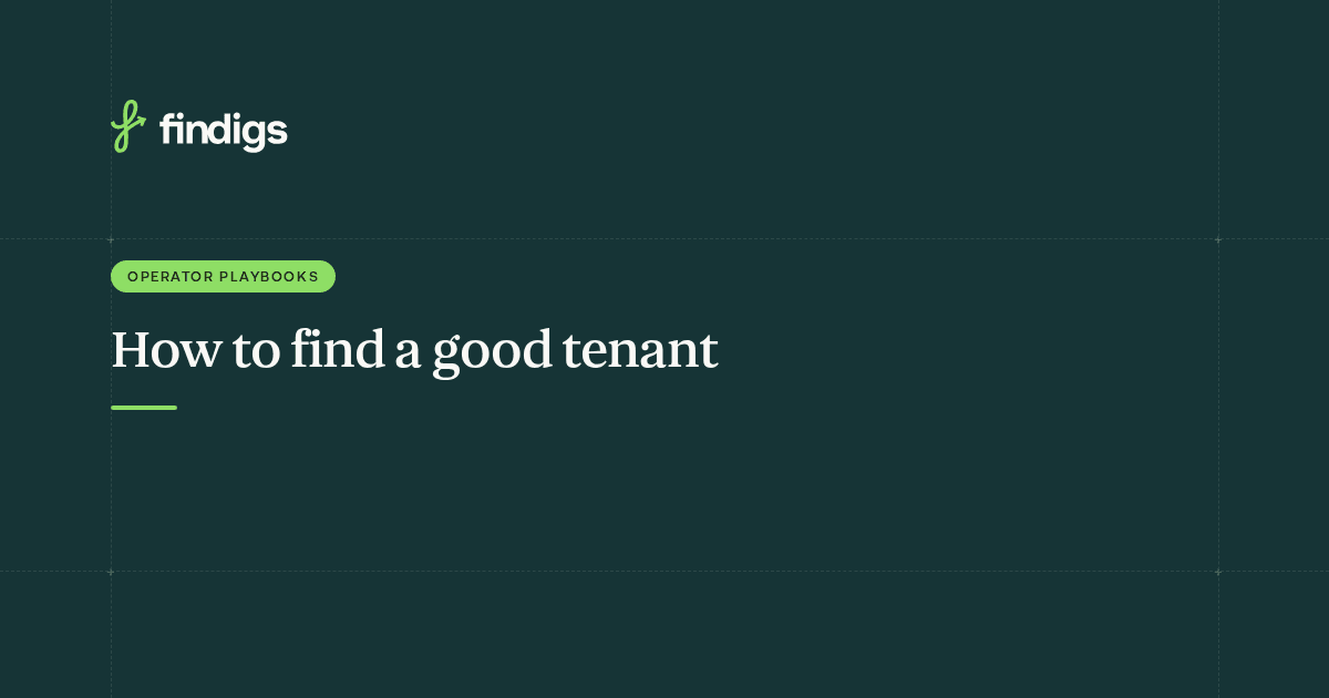 How to Find a Good Tenant