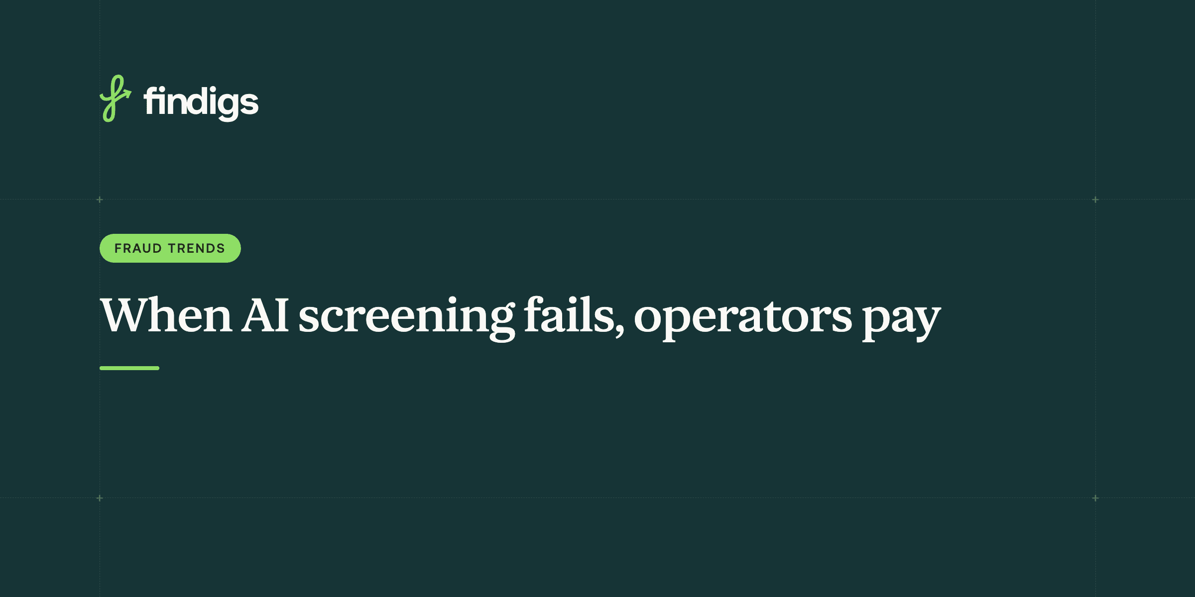 When AI screening fails, operators pay the price