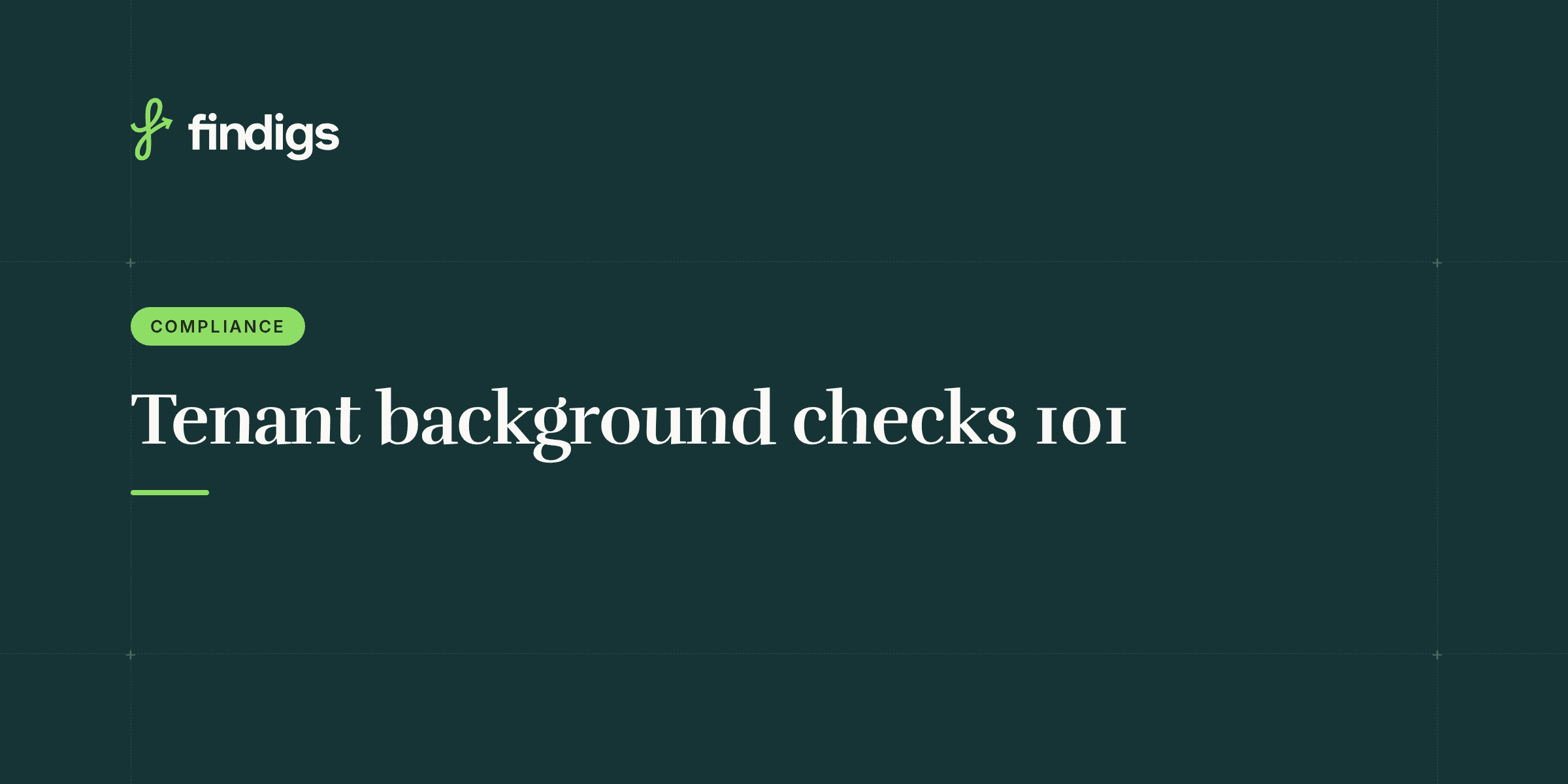 Tenant background checks 101: your complete guide
