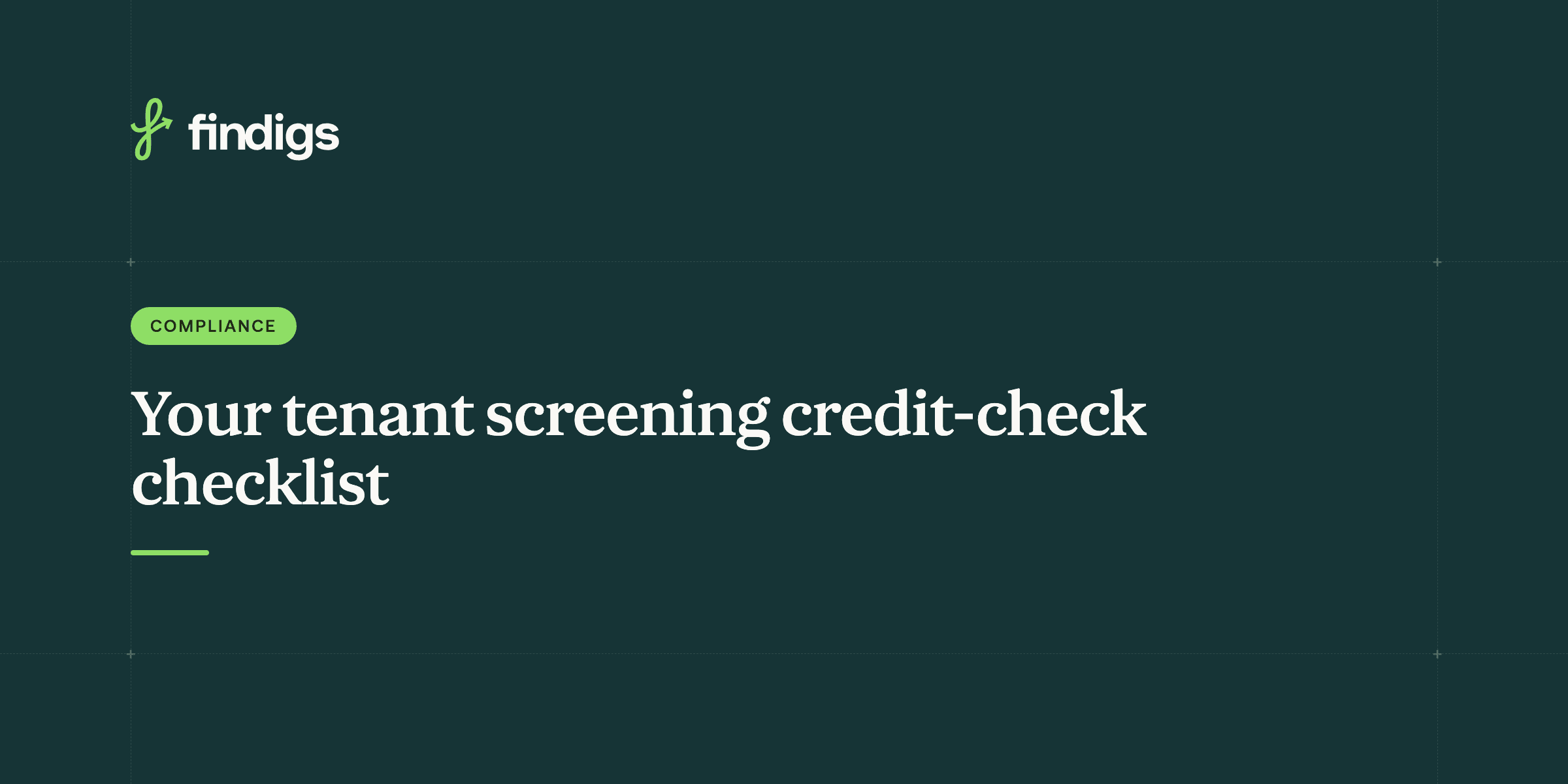 Tenant screening credit check: your legal checklist